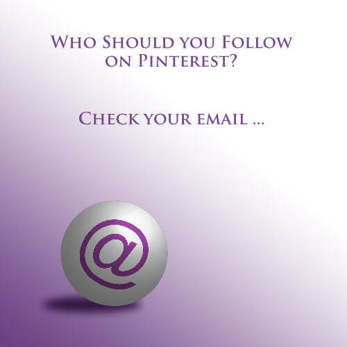 Who Should You Follow on Pinterest? Who Should You Follow on Pinterest?